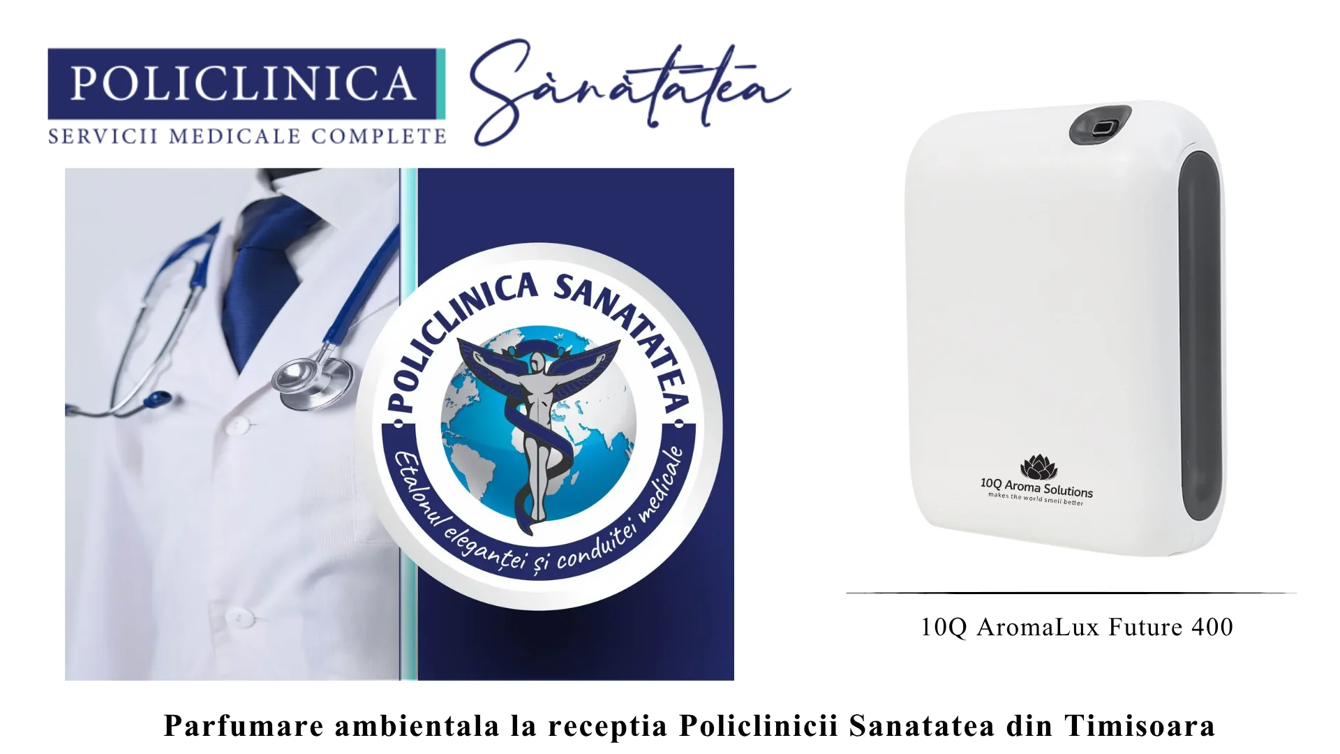 Parfumare ambientala la receptia Policlinicii Sanatatea din Timisoara cu aparatul Future 400