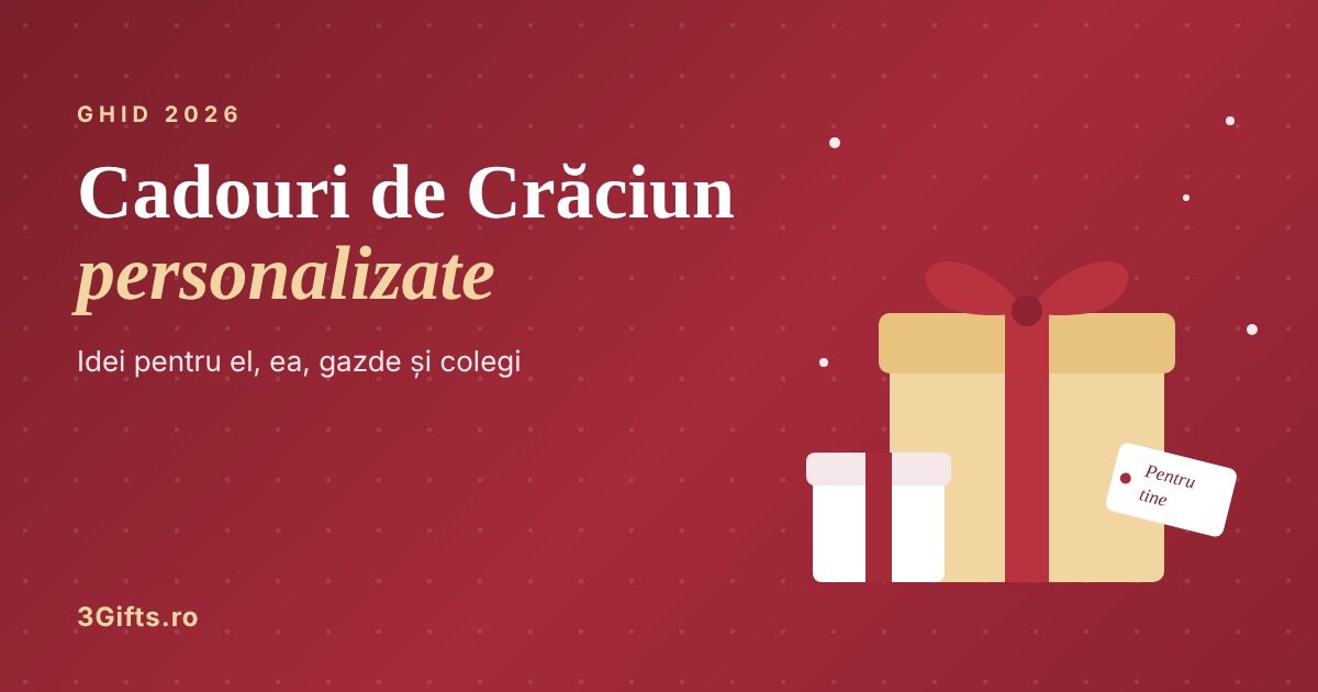 Cadouri personalizate de Crăciun 2026: idei pentru toți cei dragi