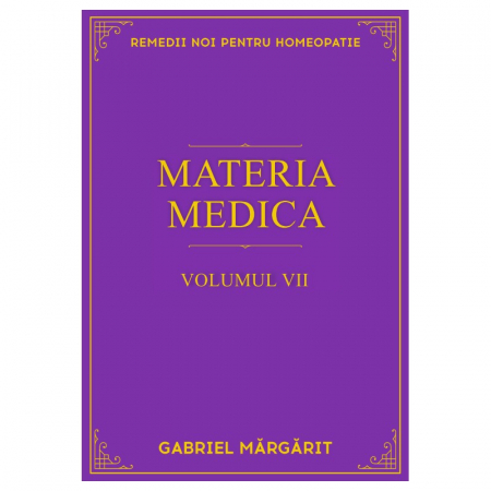 Carti - Materia medica reloaded - Volumul 7 Gabriel Margarit