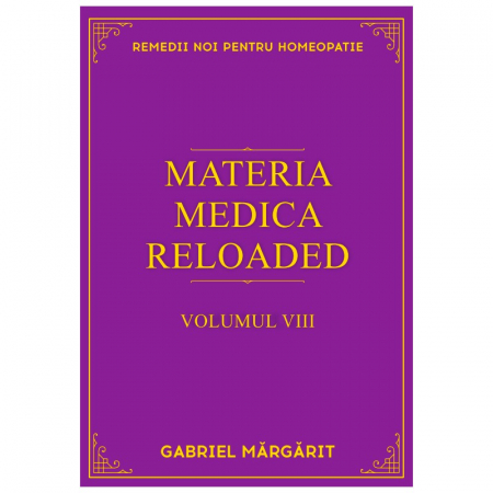 Carti - Materia medica reloaded - Volumul 8 Gabriel Margarit