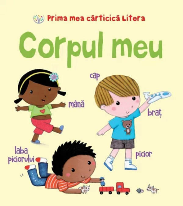 Prima mea cărticică Litera. Corpul meu [1]
