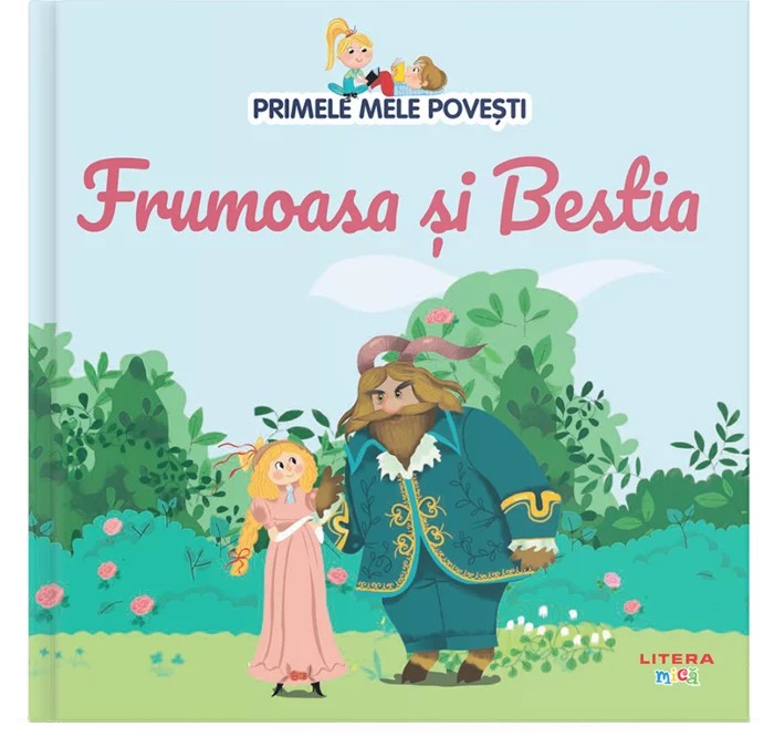Volumul 17. Primele mele povesti. Frumoasa si bestia [1]