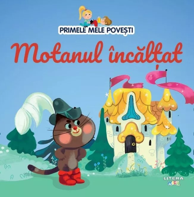 Volumul 9. Primele mele povesti. Motanul incaltat [1]