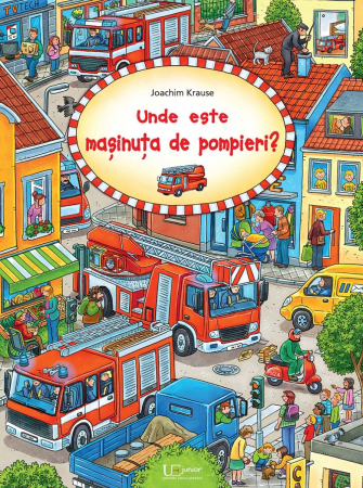 PROMOŢII - Unde este masinuta de pompieri?