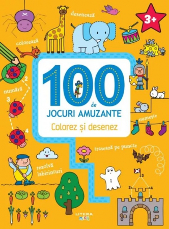 Cărţi de activităţi - 100 de jocuri amuzante. Colorez si desenez
