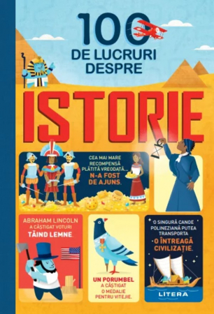 Enciclopedii/Cultură generală - 100 de lucruri despre istorie