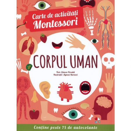 Cărţi de activităţi - Carte de activități Montessori. Corpul uman