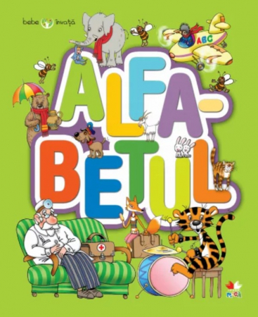 Bebe învaţă - Bebe învață. Alfabetul