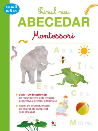 CĂRȚI - Primul meu abecedar Montessori de la 3 la 6 ani