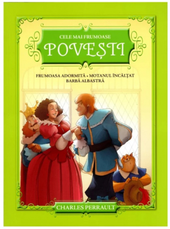 Citire/Poveşti - Cele mai frumoase povești. Frumoasa adormită. Motanul Încălțat. Barbă Albastră