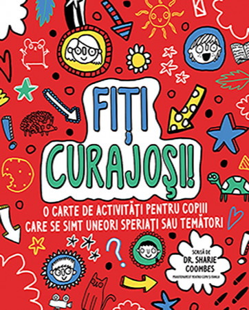 Cărţi de activităţi - MINDFUL KIDS: Fiti curajosi!