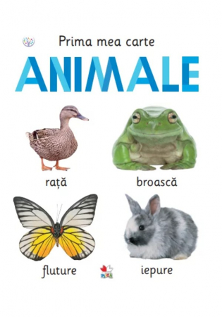 Bebe învaţă - Prima mea carte. Animale