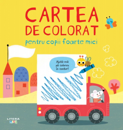 Bebe învaţă - Cartea de colorat pentru copii foarte mici