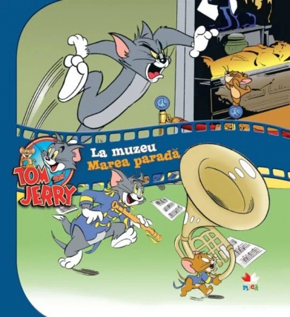 CĂRȚI - Tom & Jerry. La muzeu. Marea paradă