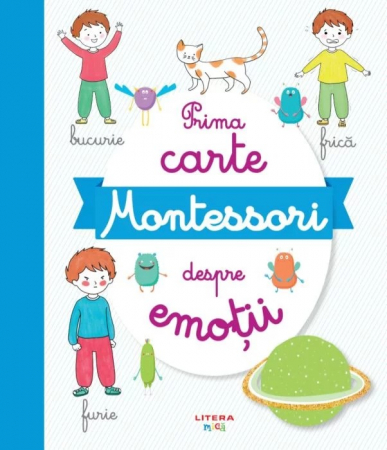 Dezvoltare emoţională - Prima carte Montessori despre emotii