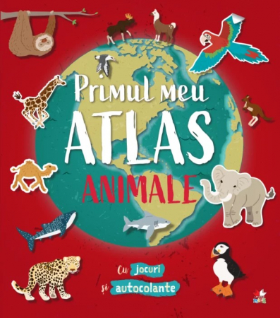 CĂRȚI - Primul meu atlas. Animale