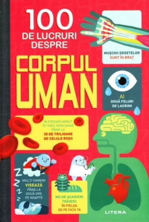CĂRȚI - 100 de lucruri despre corpul uman