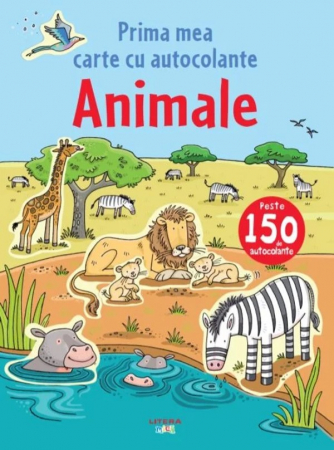 Cărţi cu autocolante - Animale. Prima mea carte cu autocolante