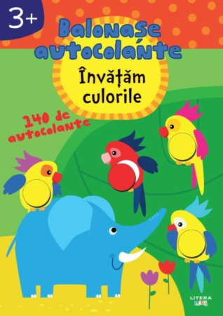 Cărţi cu autocolante - Balonase autocolante. Invatam culorile (3+)