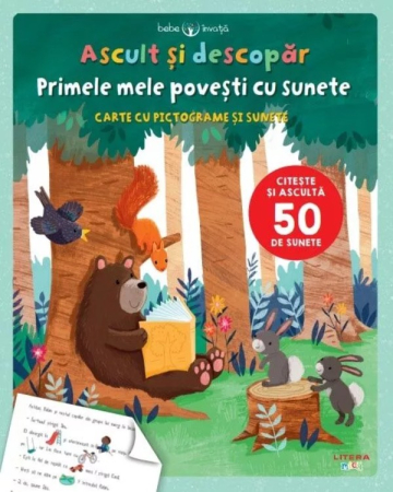 Citire/Poveşti - Bebe invata. Ascult si descopar. Primele mele povesti cu sunete. Carte cu pictograme si sunete
