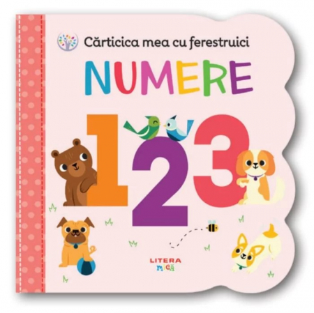 Bebe învaţă - Carticica mea cu ferestruici. Numere 123