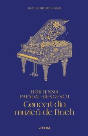 CĂRȚI - Concert din muzica de Bach de Hortenisia Papadat Bengescu