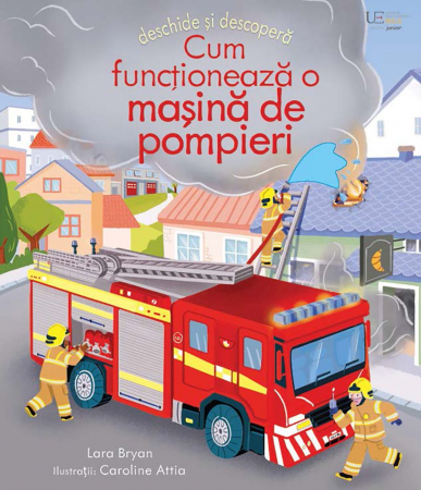 CĂRȚI - Cum functioneaza o masina de pompieri (Usborne)