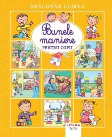PROMOŢII - Descopar lumea. Bunele maniere pentru copii