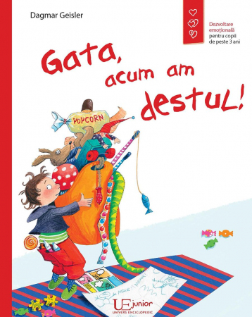 Dezvoltare emoţională - Gata, acum am destul!