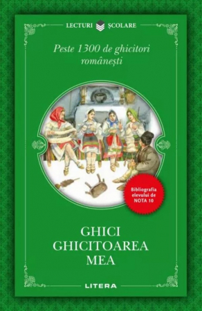 Citire/Poveşti - Ghici ghicitoarea mea. Peste 1300 de ghicitori romanesti