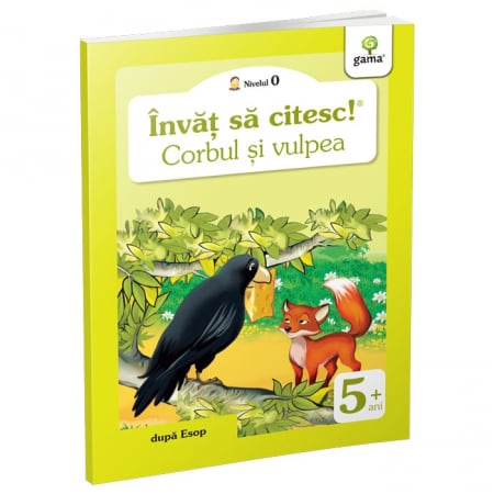 CĂRȚI - Invat sa citesc! Nivelul 0. Corbul și vulpea