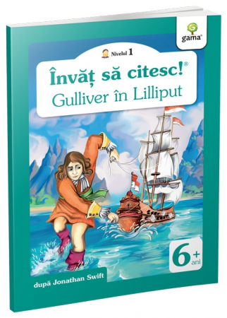 CĂRȚI - Invat sa citesc! Nivelul 1. Gulliver in Lilliput