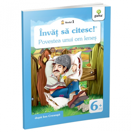 CĂRȚI - ÎNVĂŢ SĂ CITESC! NIVELUL 1. Povestea unui om leneș