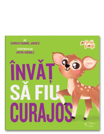 Dezvoltare emoţională - Invat sa fiu curajos