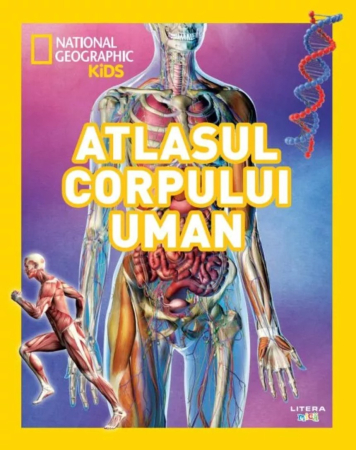 Enciclopedii/Cultură generală - National Geographic Kids. Atlasul corpului uman