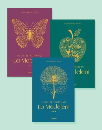 PROMOŢII - Pachet Mari Scriitori Romani (3 volume) Ionel Teodoreanu La Medeleni