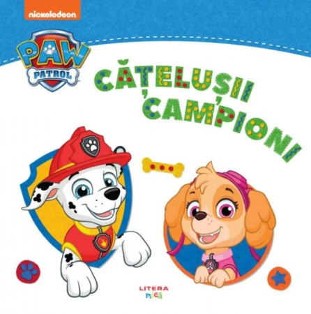 PROMOŢII - Patrula Catelusilor. Catelusii campioni