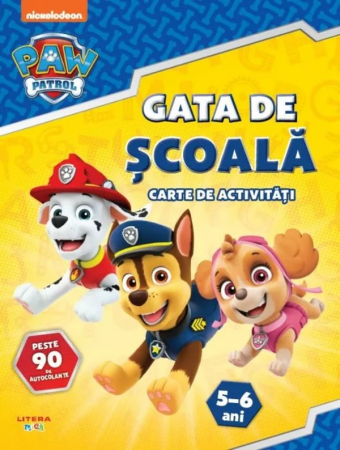 Cărţi cu autocolante - Patrula Catelusilor. Gata de scoala. Carte de activitati
