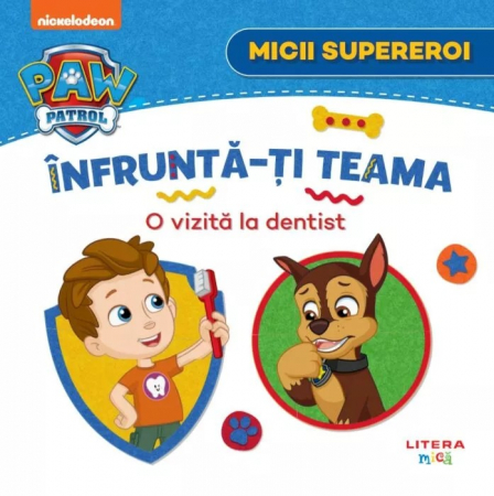 Citire/Poveşti - Patrula Catelusilor. Micii supereroi. Infrunta-ti teama. O vizita la dentist