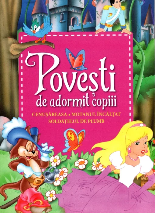 Citire/Poveşti - Povești de adormit copiii. Cenușăreasa, Motanul încălțat, Soldățelul de plumb - Reeditare