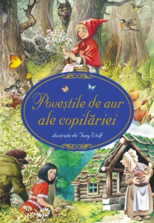 Citire/Poveşti - Poveștile de aur ale copilăriei