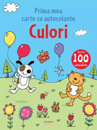Cărţi cu autocolante - Prima mea carte cu autocolante. Culori