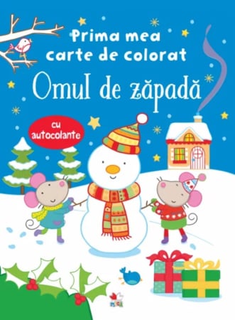 PROMOŢII - Prima mea carte de colorat. Omul de zăpadă (cu autocolante)