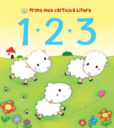 Bebe învaţă - Prima mea cărticică Litera. 1 2 3