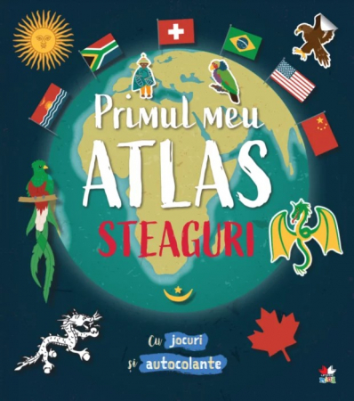 Cărţi cu autocolante - Primul meu atlas. Steaguri