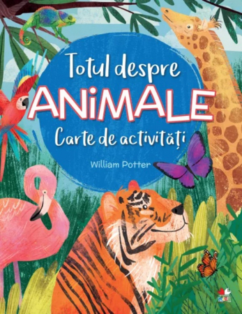 Cărţi de activităţi - Totul despre animale. Carte de activități