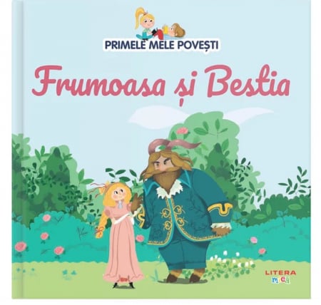 CĂRȚI - Volumul 17. Primele mele povesti. Frumoasa si bestia