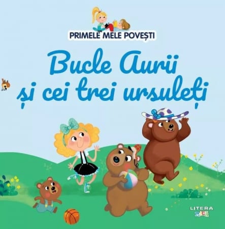 CĂRȚI - Volumul 7. Primele mele povesti. Bucle Aurii si cei trei ursuleti