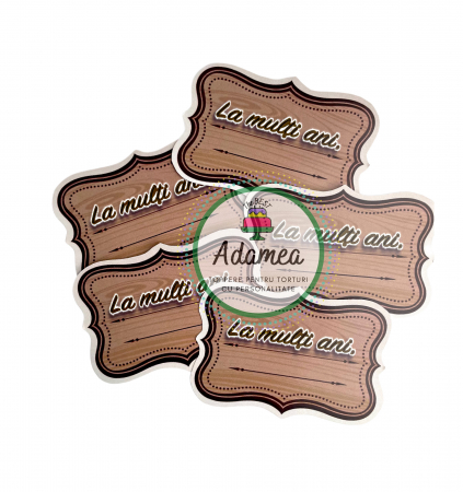 Topper de tort  personalizat cu element special din carton sub forma de placuta tip lemn cu La multi ani care se poate personaliza cu numele sarbatoritului [1]