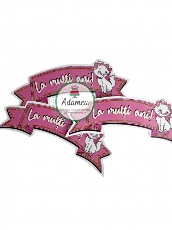 Pisicuta Marie - Topper de tort  personalizat cu element special din carton sub forma de stegulet cu La multi ani pentru pisicuta Marie